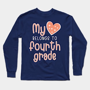 My Heart Belongs to Fourth Grade Long Sleeve T-Shirt